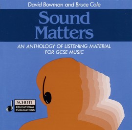 Sound Matters. An Anthology of Listening Material for GCSE M